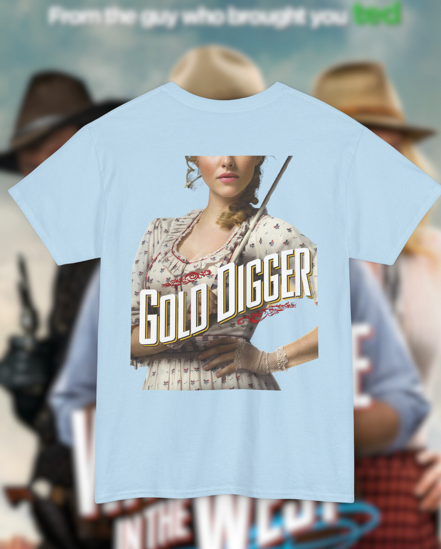 Gold Digger T-shirt - Inspired by Seth MacFarlane’s Movie
