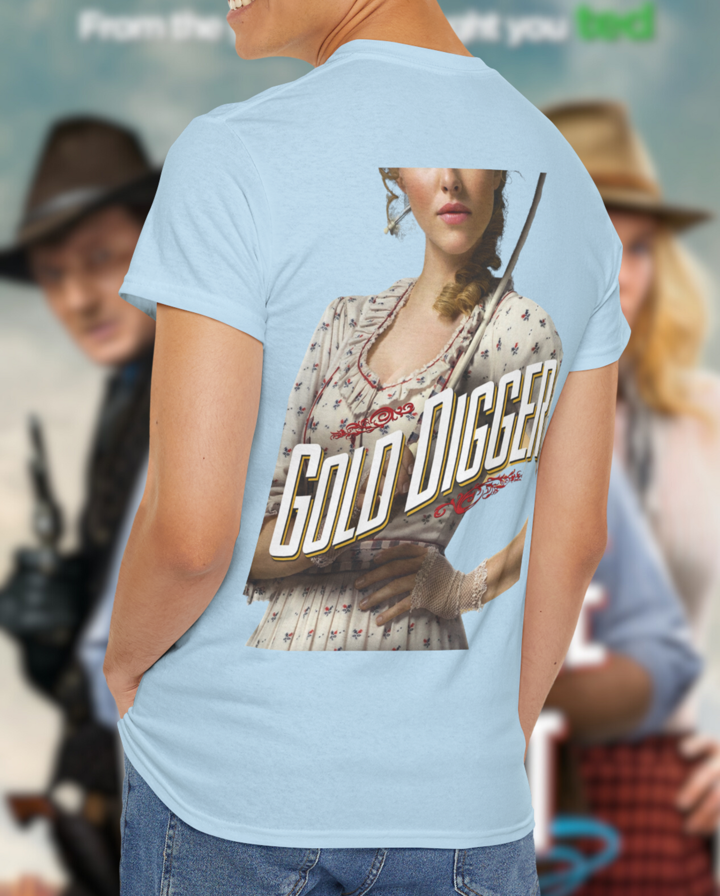 Gold Digger T-shirt - Inspired by Seth MacFarlane’s Movie