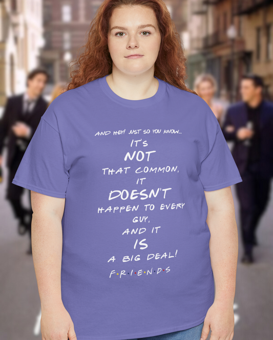 Rachel Green Iconic Quote T-shirt - Friends Edition
